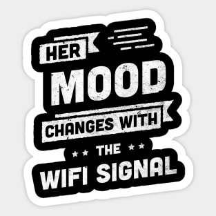 Funny Mothers Day Gift Her Mood Changes with the Wifi Signal Sticker